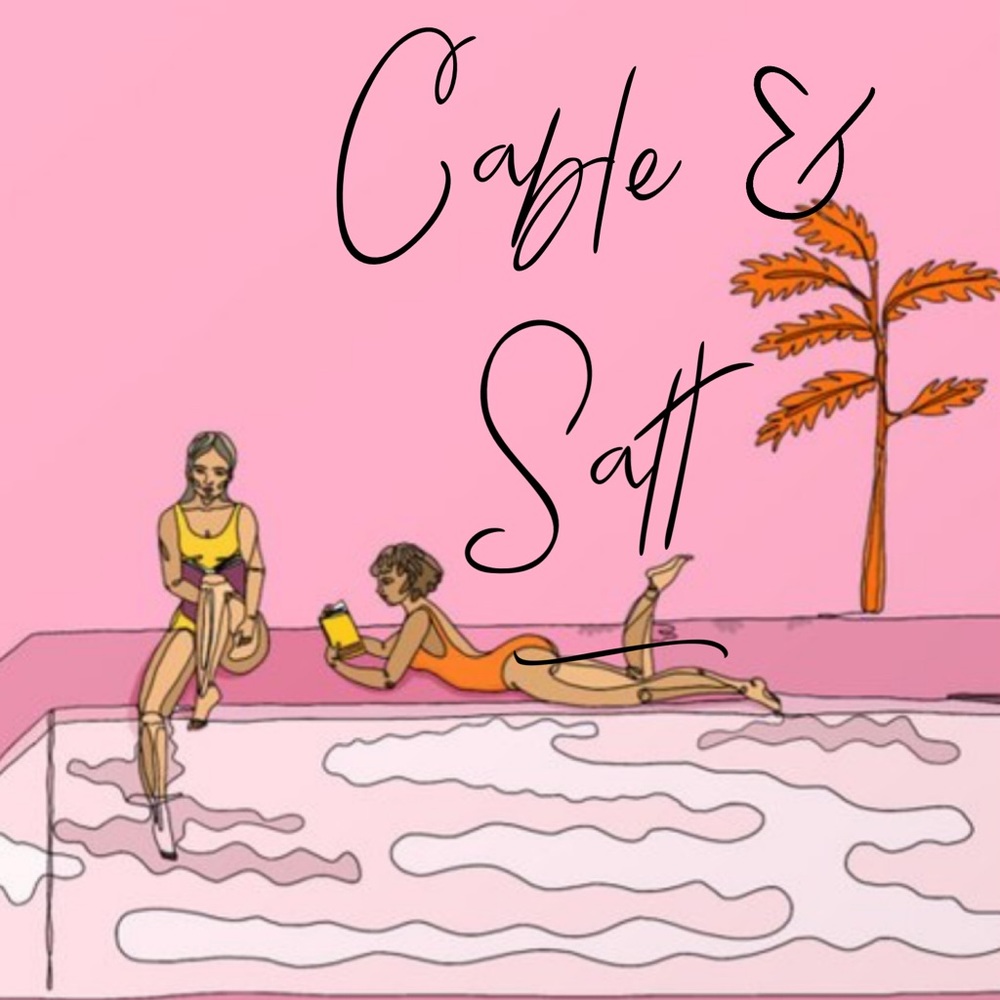 Welcome to your fav new store, Cable & Salt